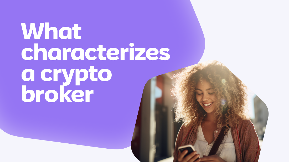 What characterizes a crypto broker - Photo 1