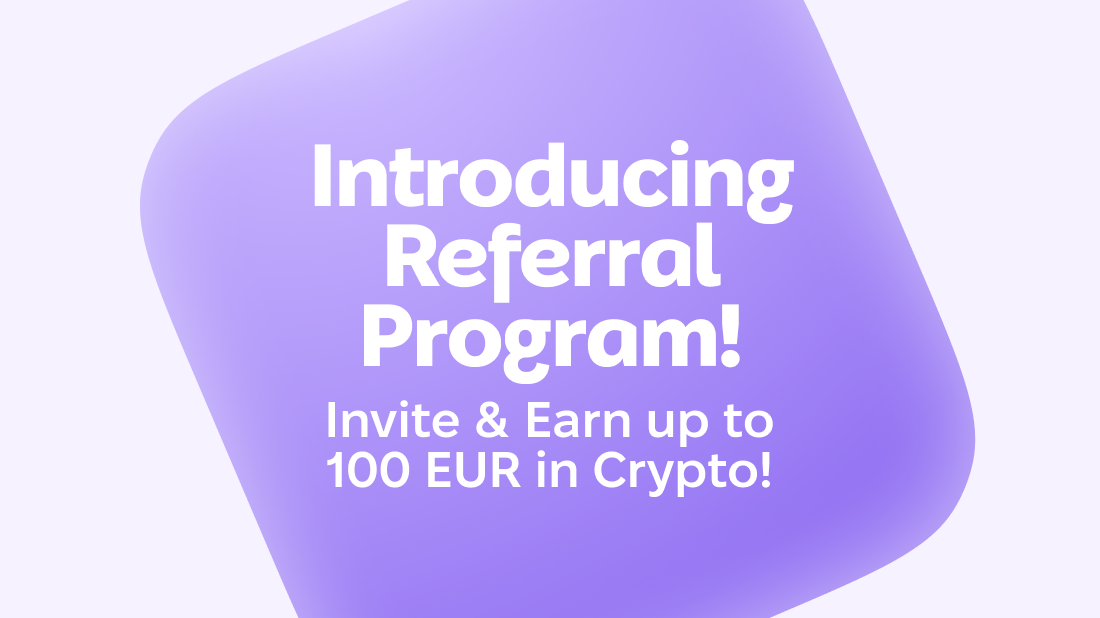 Invite friends and earn up to 100 EUR in crypto! - Photo 1