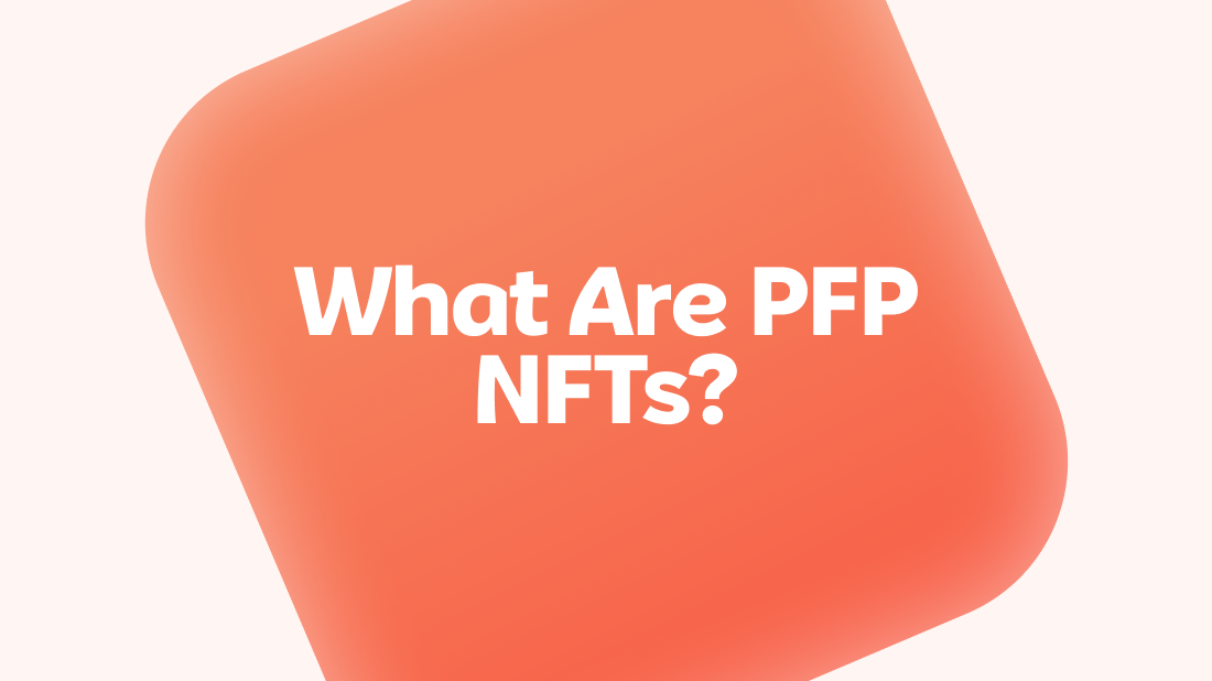 What Are PFP NFTs? - Photo 1