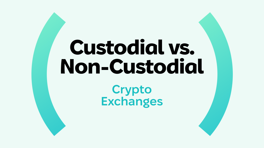 Custodial vs. Non-Custodial Crypto Exchanges - Photo 1