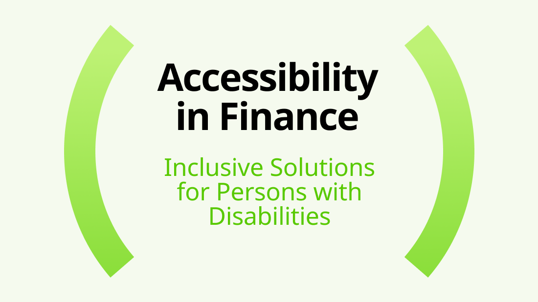 Accessibility in Finance: Inclusive Solutions for Persons with Disabilities - Photo 1