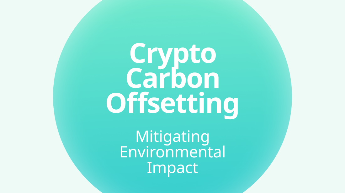 Crypto Carbon Offsetting: Mitigating Environmental Impact - Photo 1