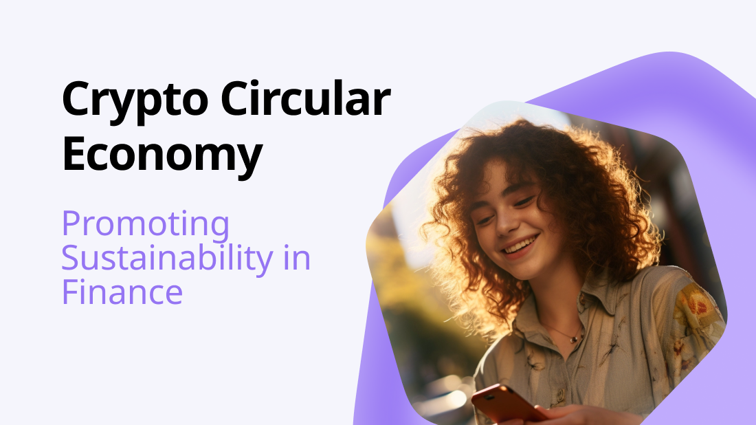 Crypto Circular Economy: Promoting Sustainability in Finance - Photo 1