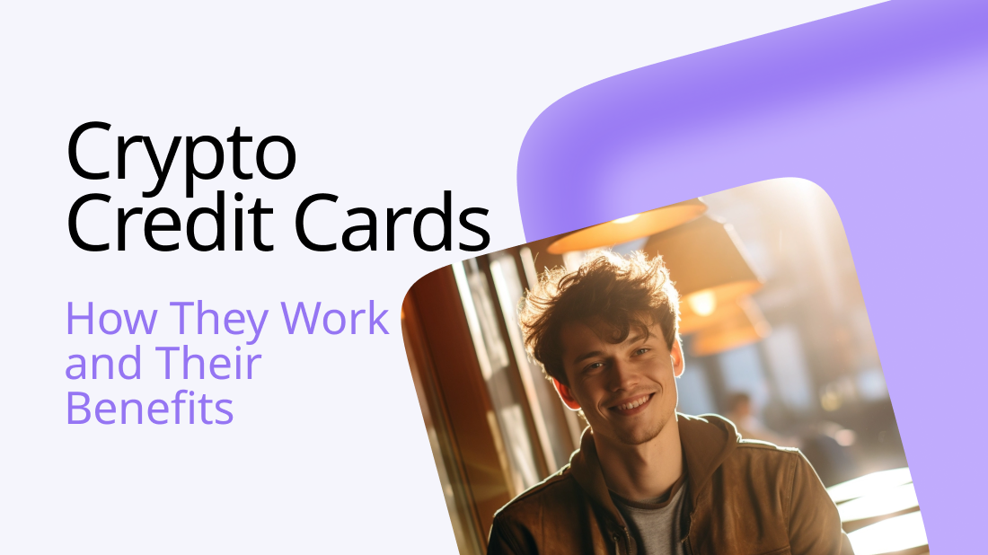 Crypto Credit Cards: How They Work and Their Benefits - Photo 1