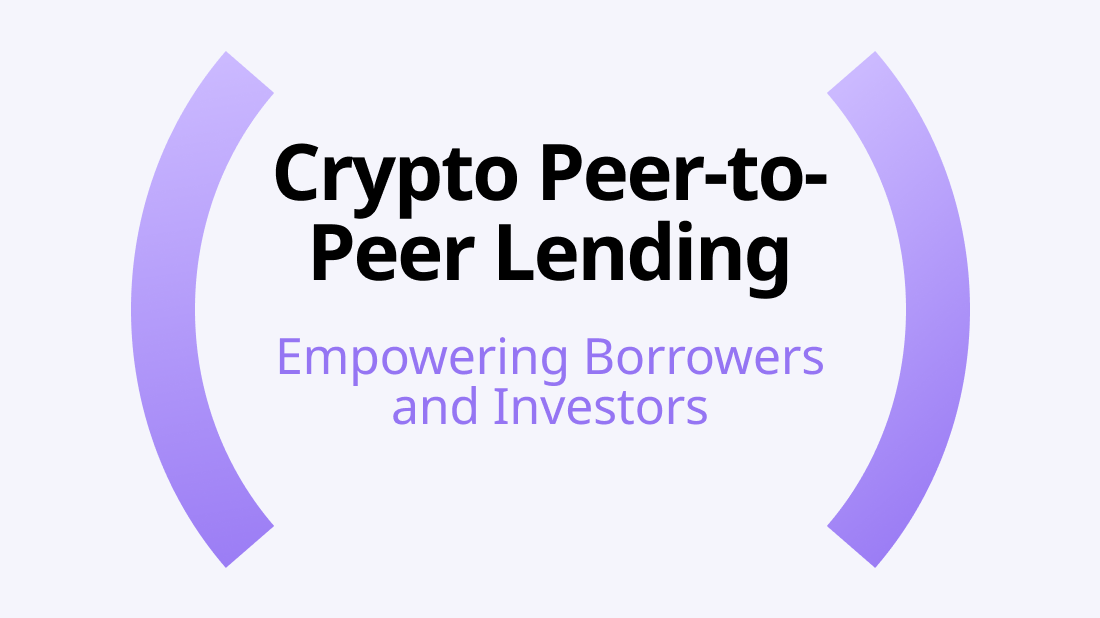 Crypto Peer-to-Peer Lending: Empowering Borrowers and Investors - Photo 1