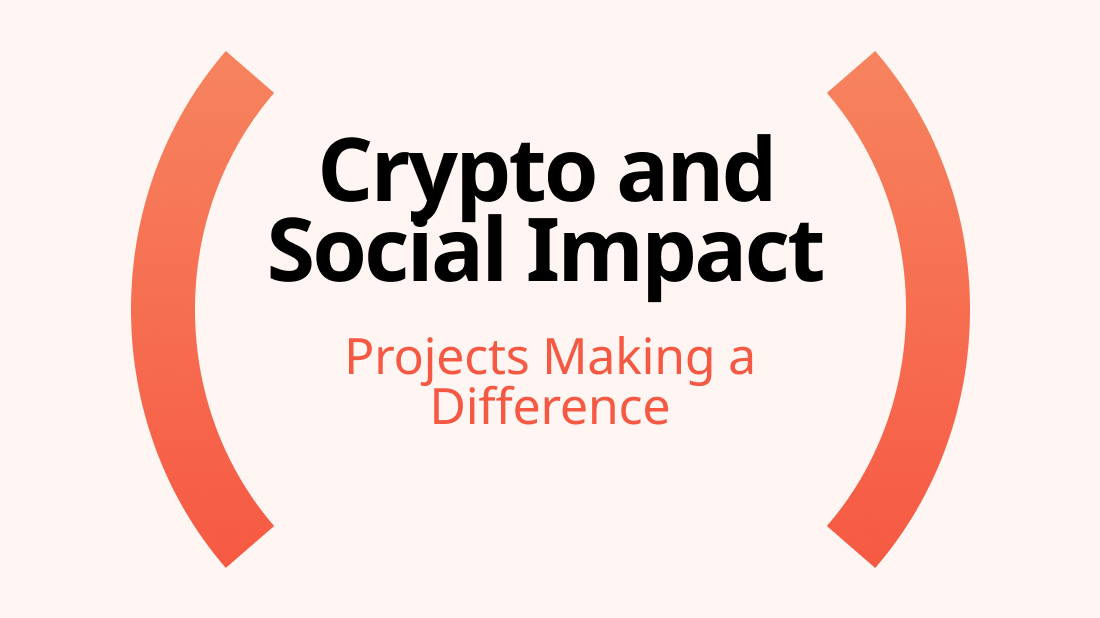 Crypto and Social Impact: Projects Making a Difference - Photo 1