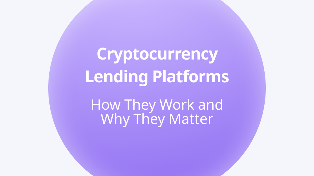 Cryptocurrency Lending Platforms: How They Work and Why They Matter - Photo 1
